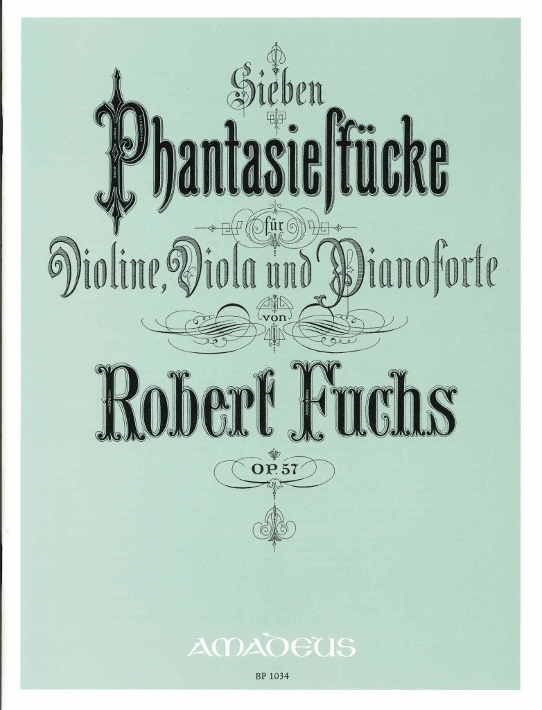 Fuchs, 7 Phantasiestucke op. 57 (Amadeus Verlag)