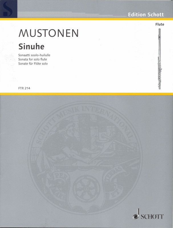 Mustonen, Sinuhe: Sonata (Fl Solo) (Schott)