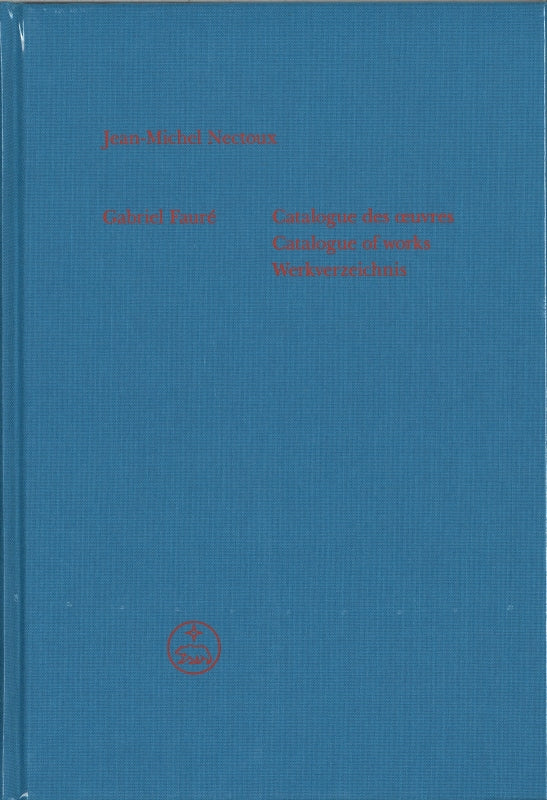 Nectoux, G. Faure. Catalogue des oeuvres (Barenreiter)