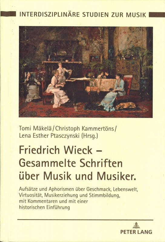 Makela, Friedrich Wieck - Gesammelte Sch (Peter Lang)