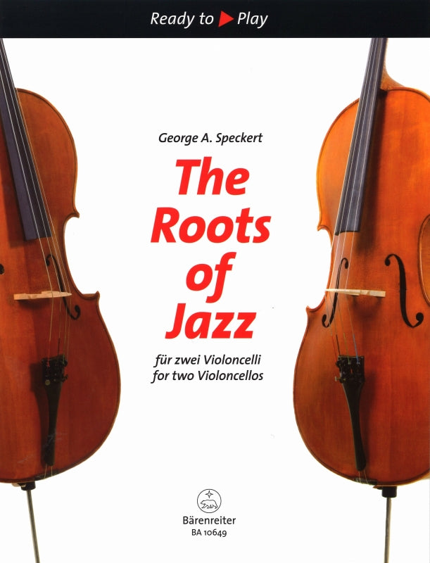 Roots of Jazz, for 2 Violoncellos (Barenreiter)