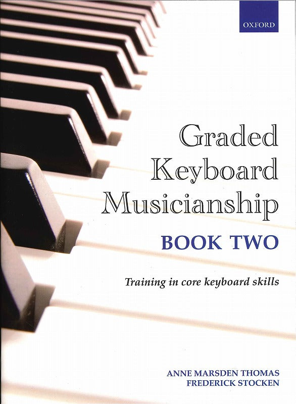 Thomas, Graded Keyboard Musicianship 2 (Oxford University Press)