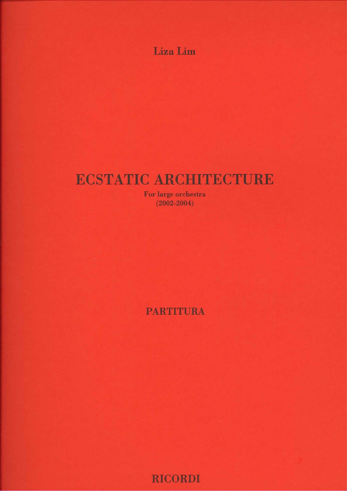 Lim, Ecstatic Architecture (Ricordi)