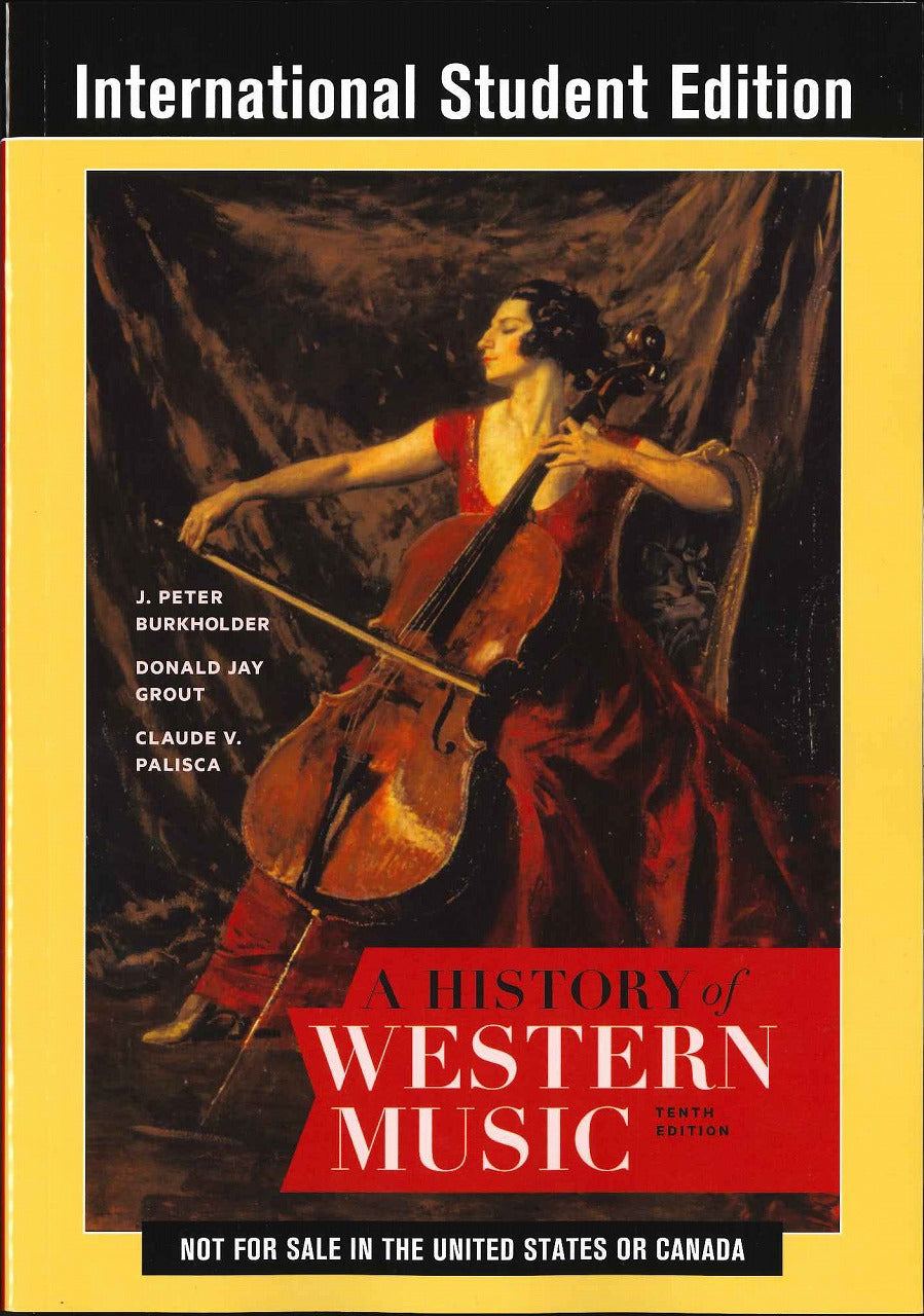 History of Western Music (10th Intern.) (W.W. Norton)