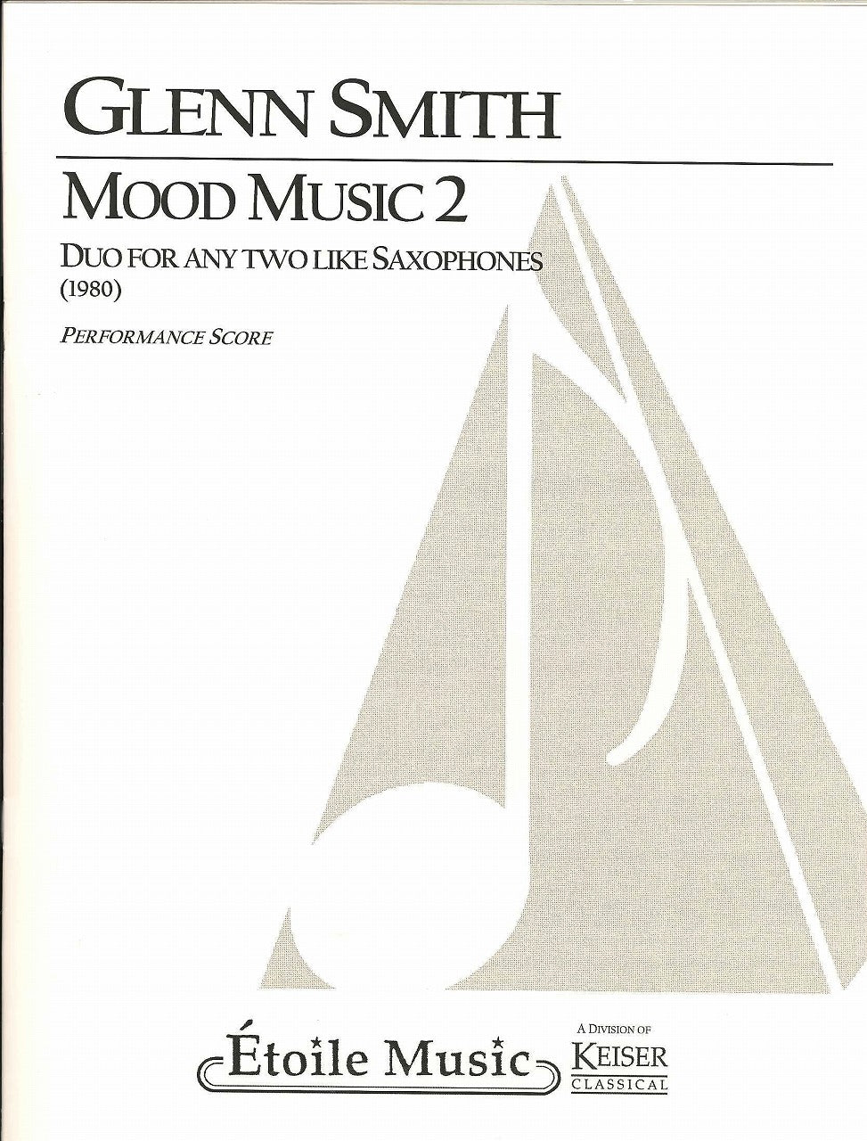 Smith, Mood Music 2 (AA Sax) (Etoile Music/Lauren Keiser)