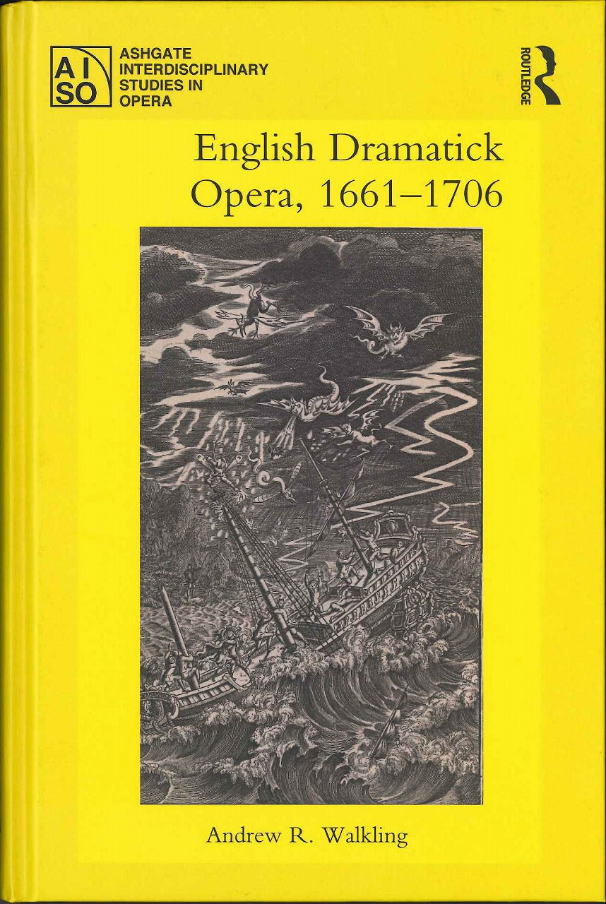Walkling, English Dramatick Opera (Routledge)