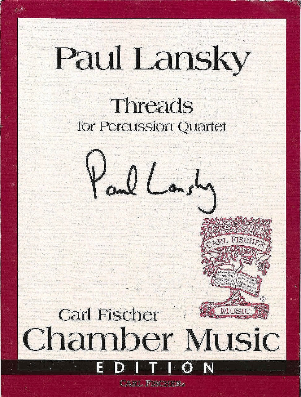 Lansky, Threads for Percussion Quartet (Carl Fischer)