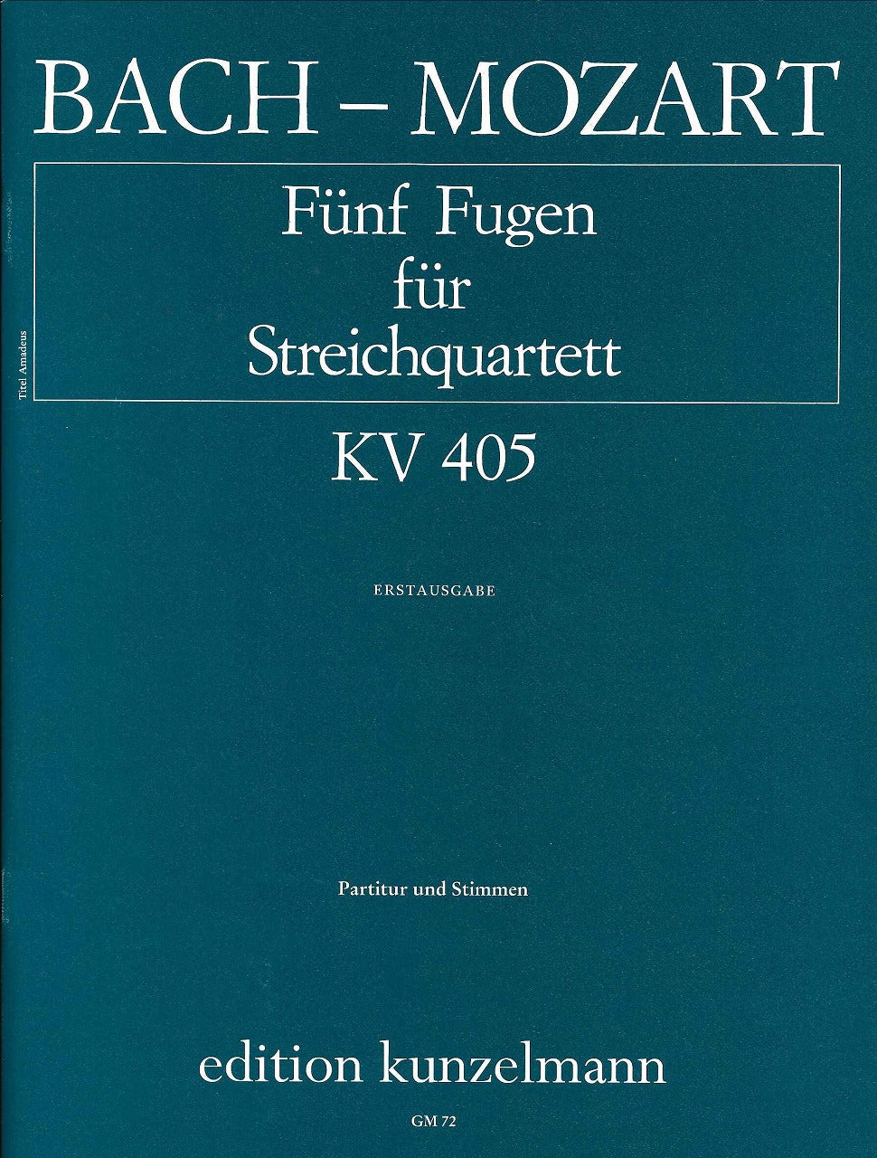 Bach/Mozart, 5 Fugen KV 405 (Kunzelmann)