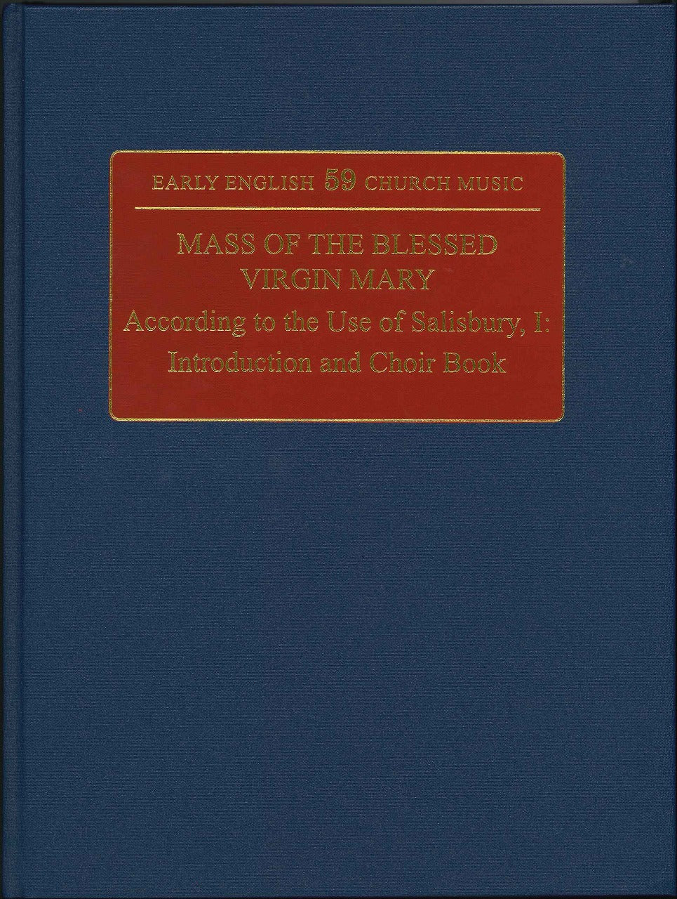 Mass of the Blessed Virgin Mary 1 (Stainer & Bell)