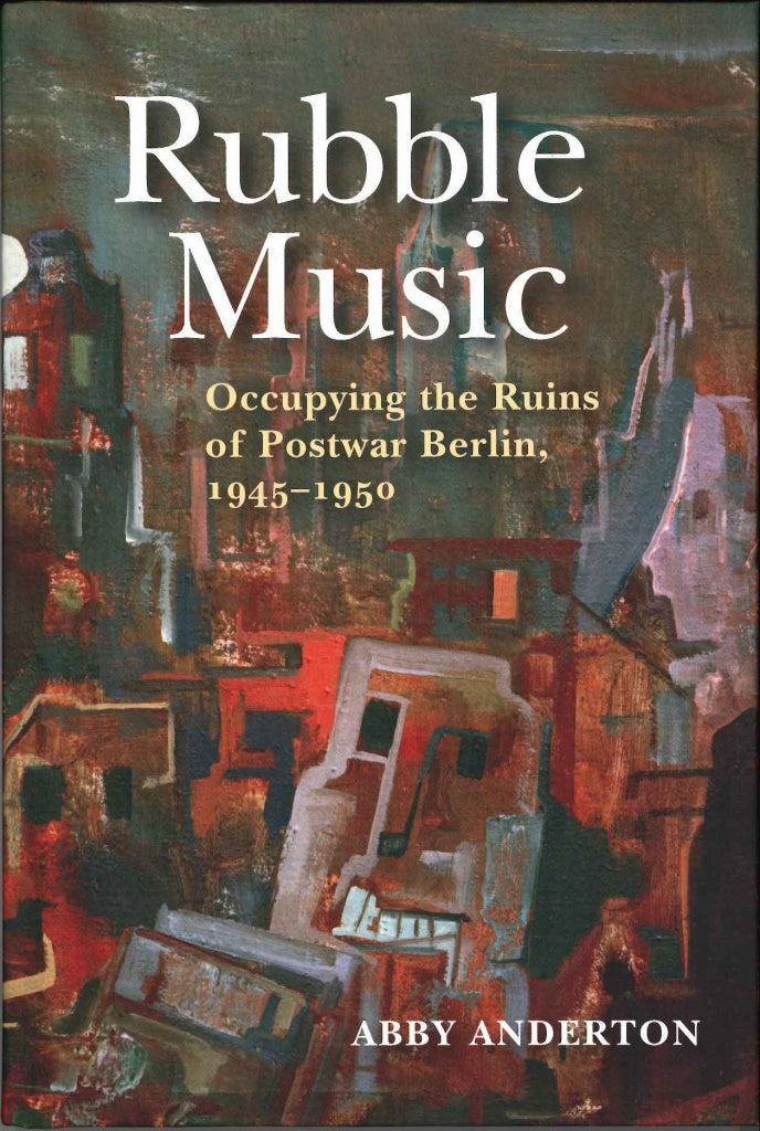 Anderton, Rubble Music: Occupying(hard) (Indiana University Press)
