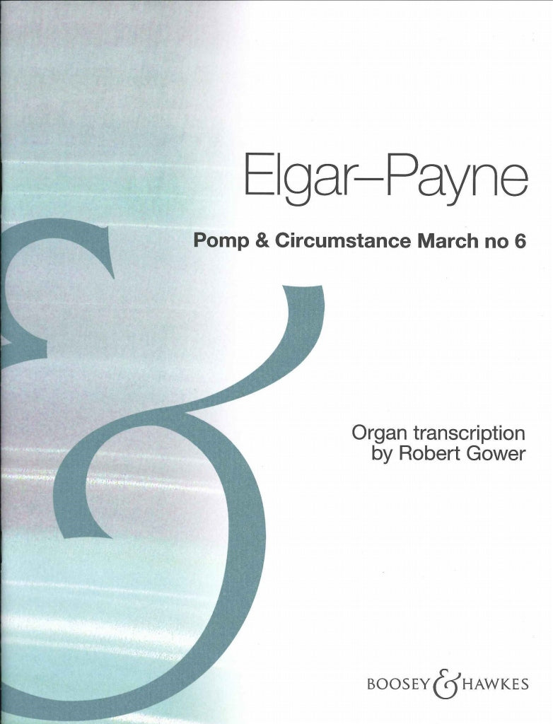 Elgar, Pomp and Circumstance No. 6 (Boosey)