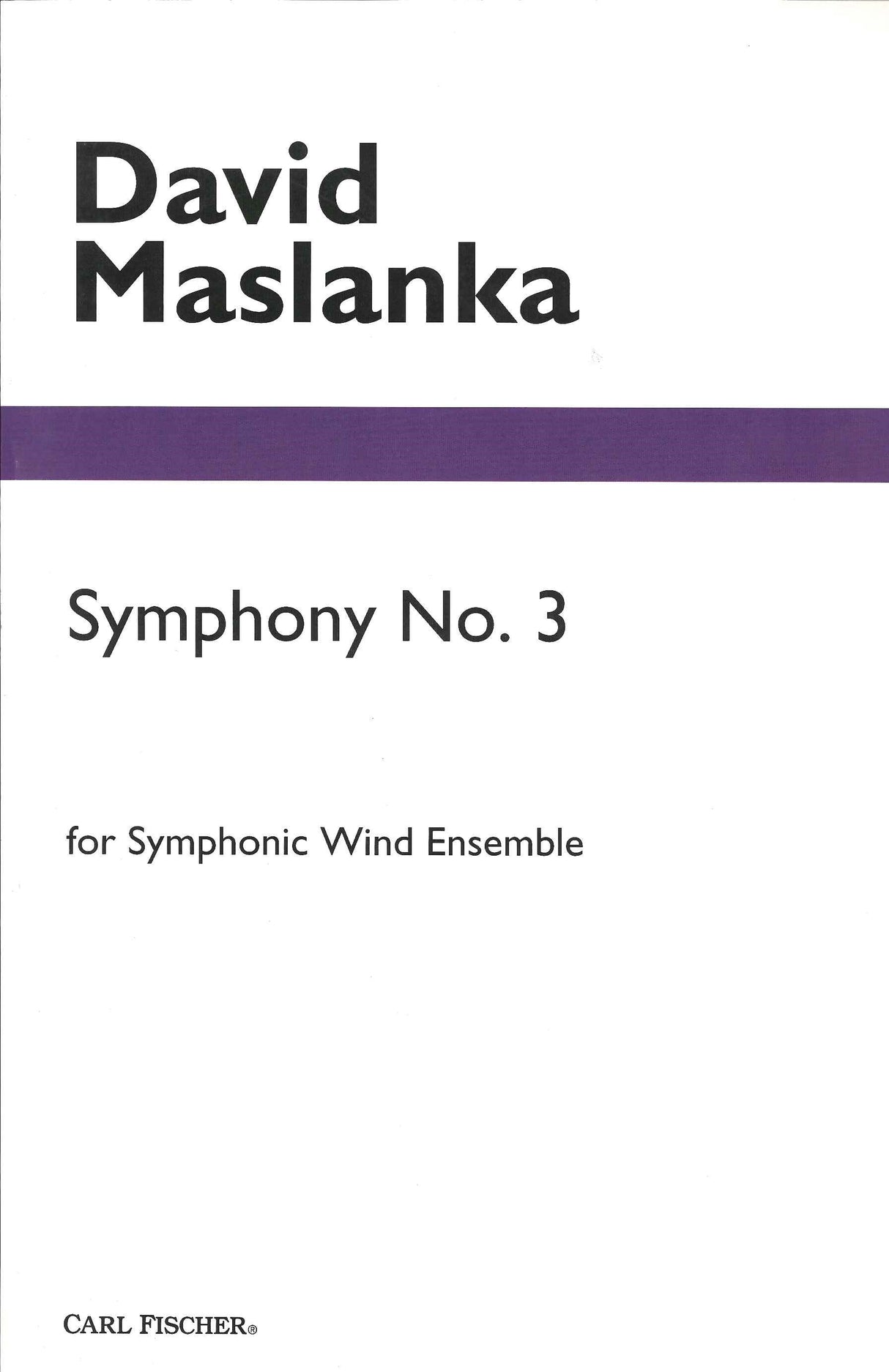 Maslanka, Symphony No. 3 (Full Score) (Carl Fischer)