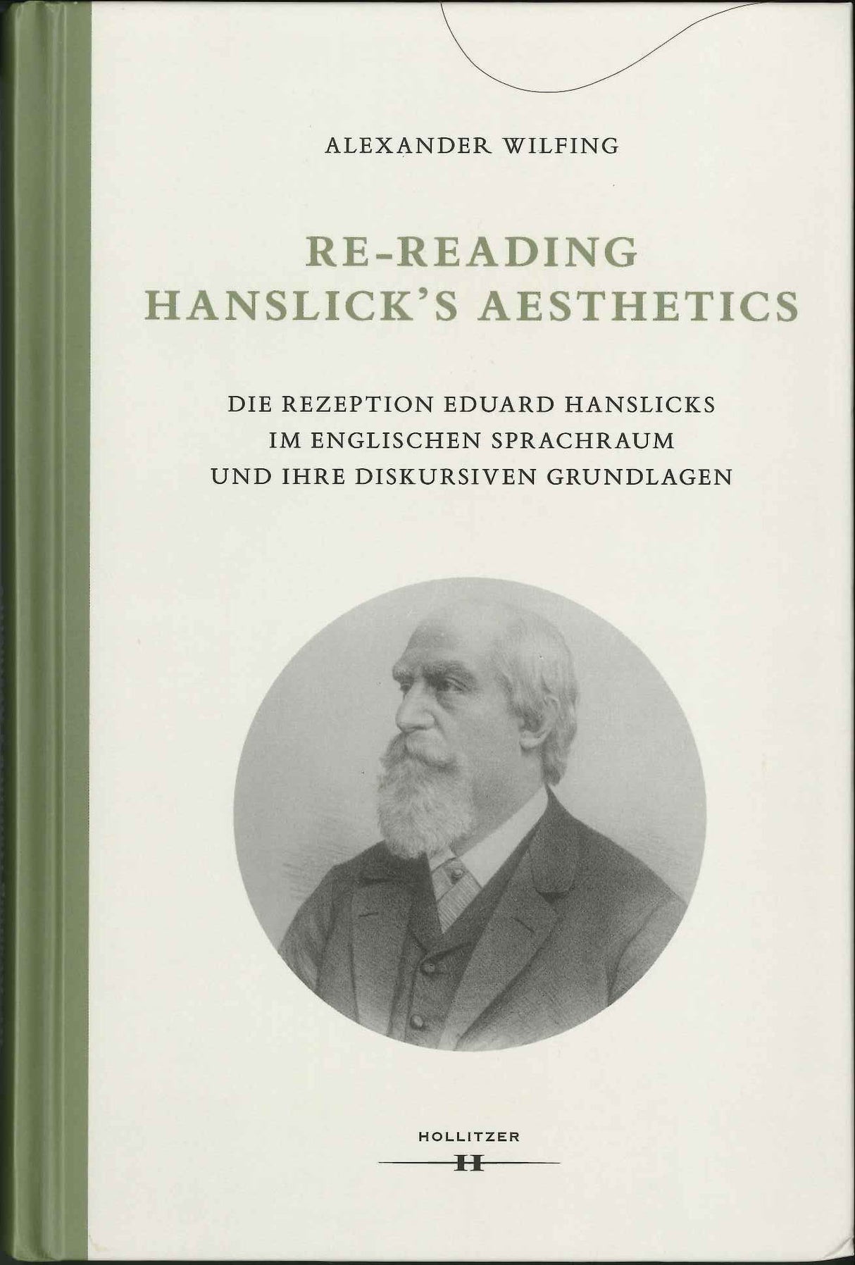 Wilfing, Re-Reading Hanslick's Aesthetic (Hollitzer Wissenschaftsverlag)