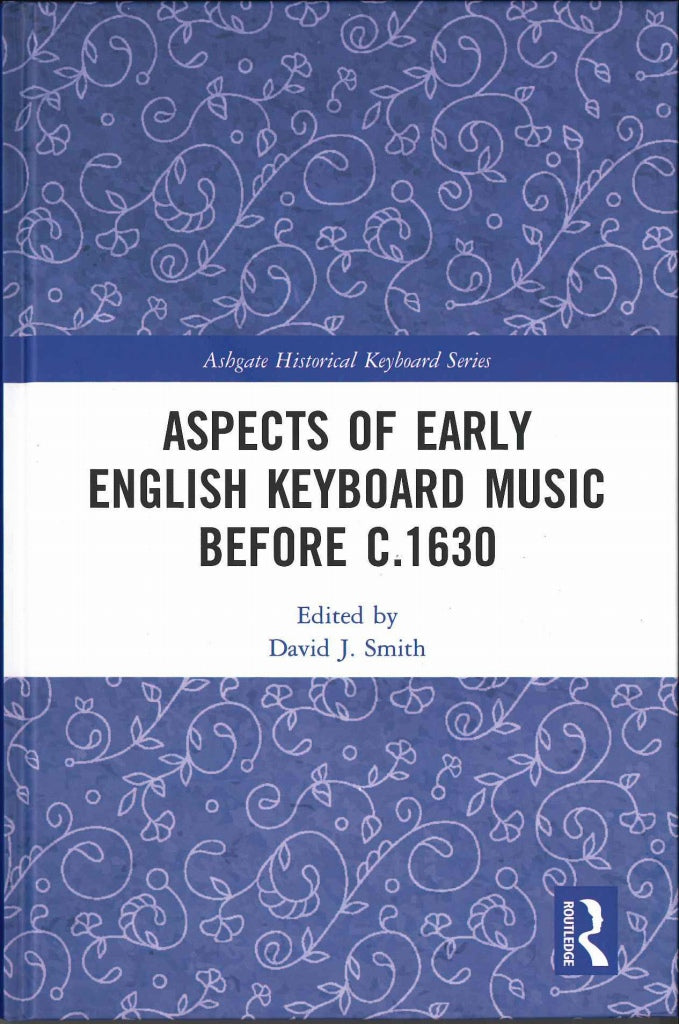 Smith, Aspects of Early English Keyboard (Routledge)