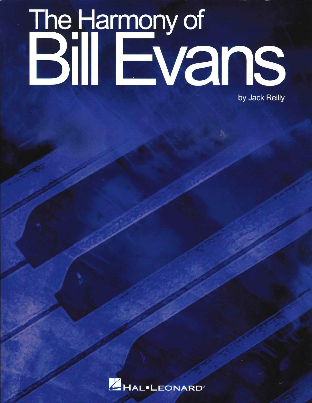 Evans/Reilly, The Harmony of Bill Evans (Hal Leonard)