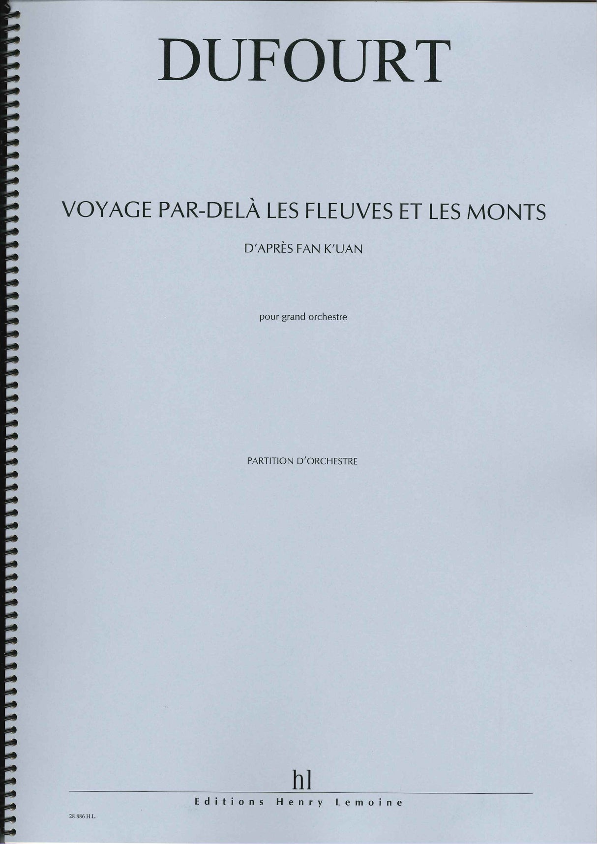Dufourt, Voyage par-dela les fleuves et (Lemoine)