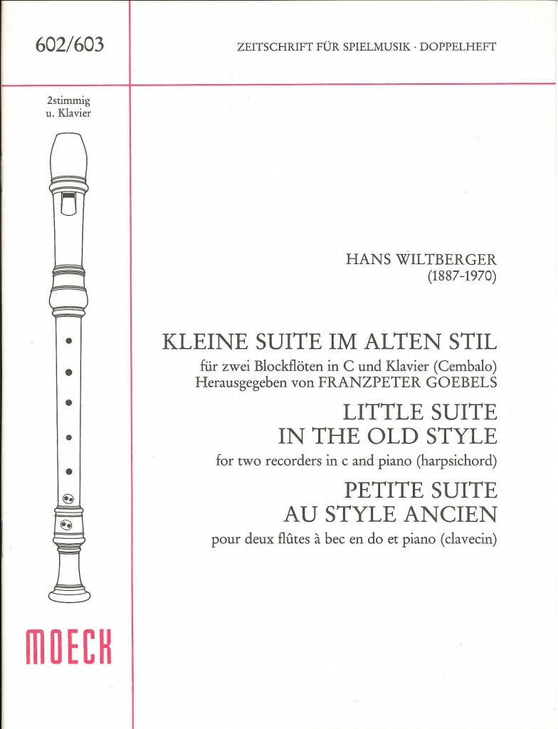 Wiltberger, Kleine Suite im alten Stil (Moeck)