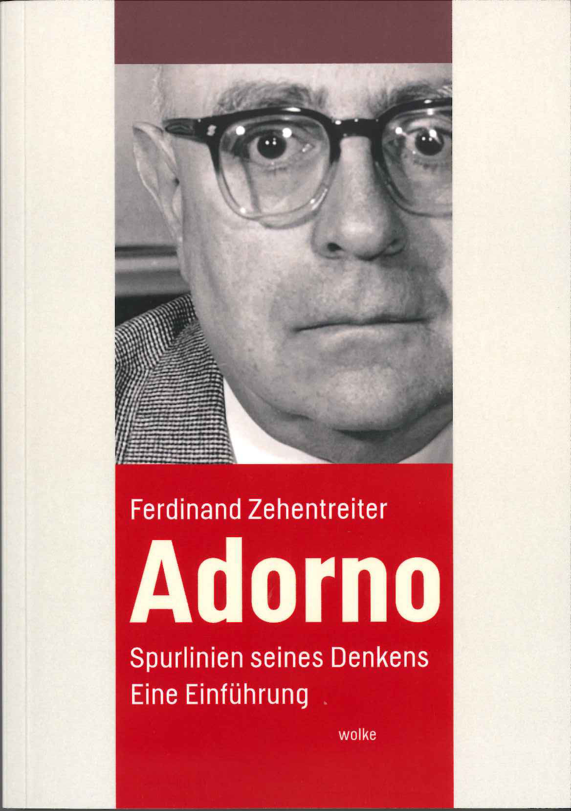 Zehentreiter, Adorno: Spurlinien sein (Wolke Verlag)
