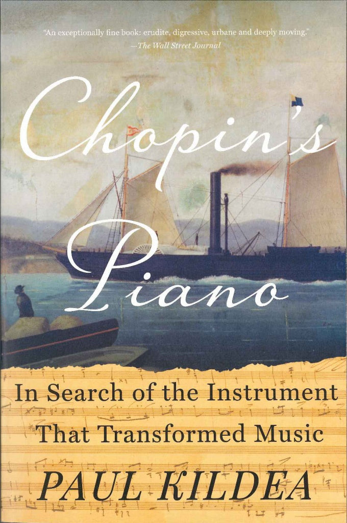 Kildea, Chopin's Piano: In Search of(p) (W.W. Norton)