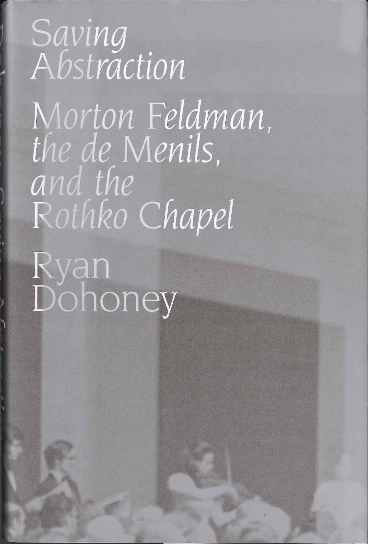Dohoney, Saving Abstraction: M. Feldman (Oxford University Press)