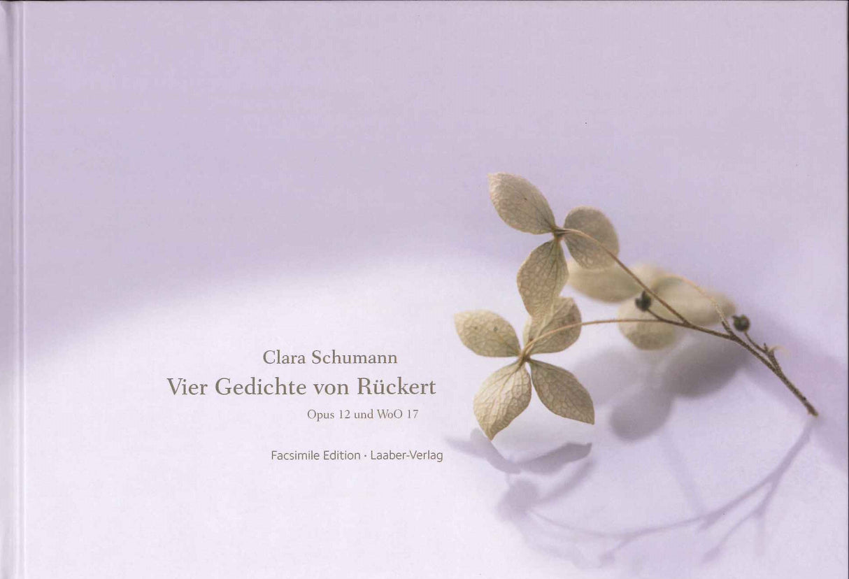 Schumann,C., 4 Gedichte von Ruckert (Laaber-Verlag)