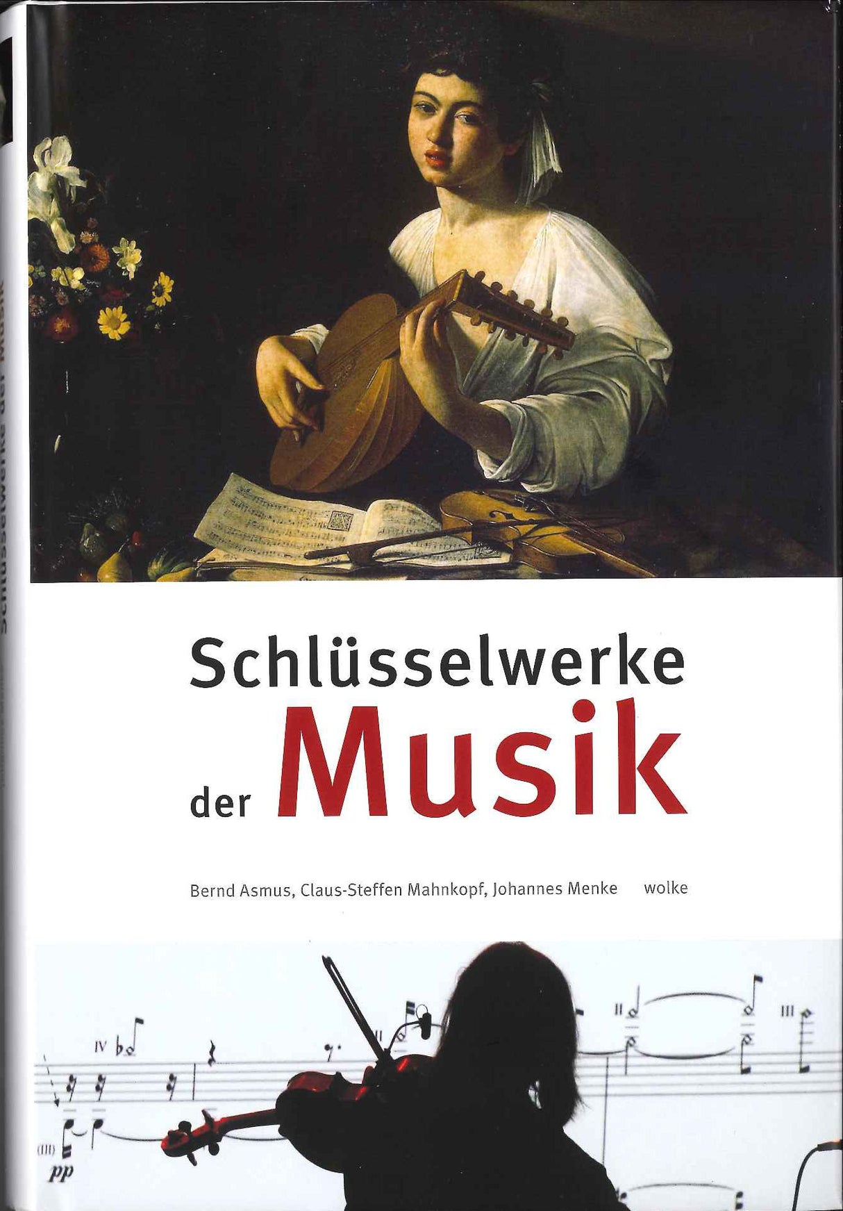 Asmus, Schlusselwerke der Musik (Wolke Verlag)