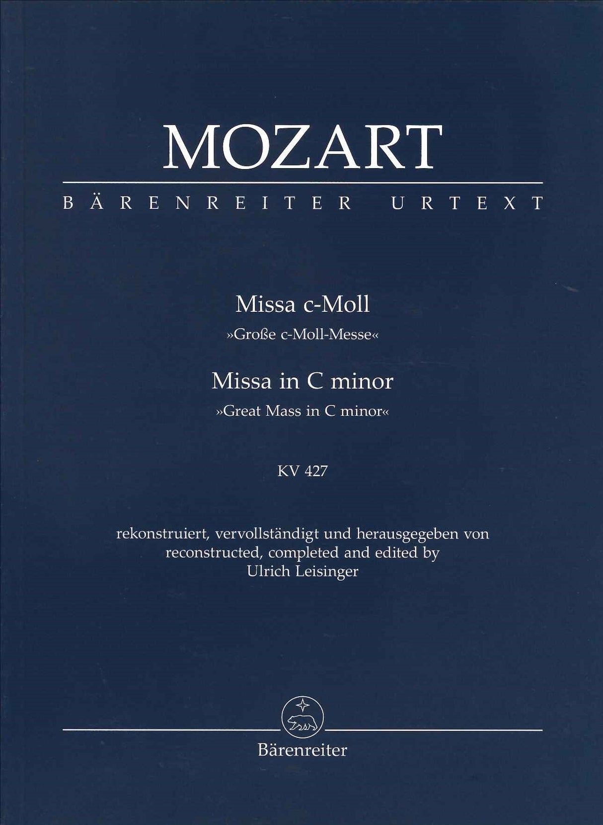 Mozart, Missa KV 427 in c (Leisinger) (Barenreiter)