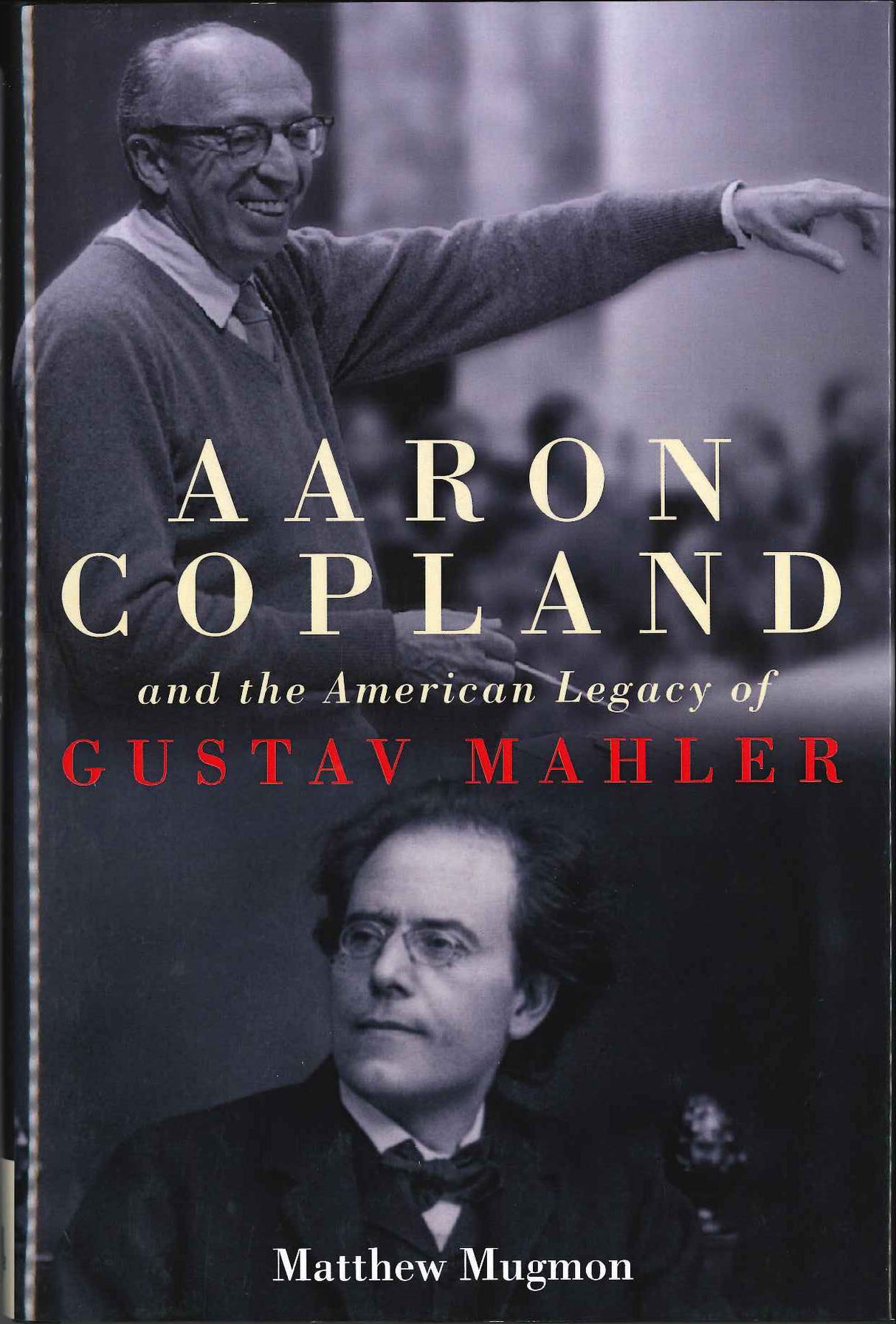 Mugmon, A. Copland & American Legacy (Rochester Press, University of)