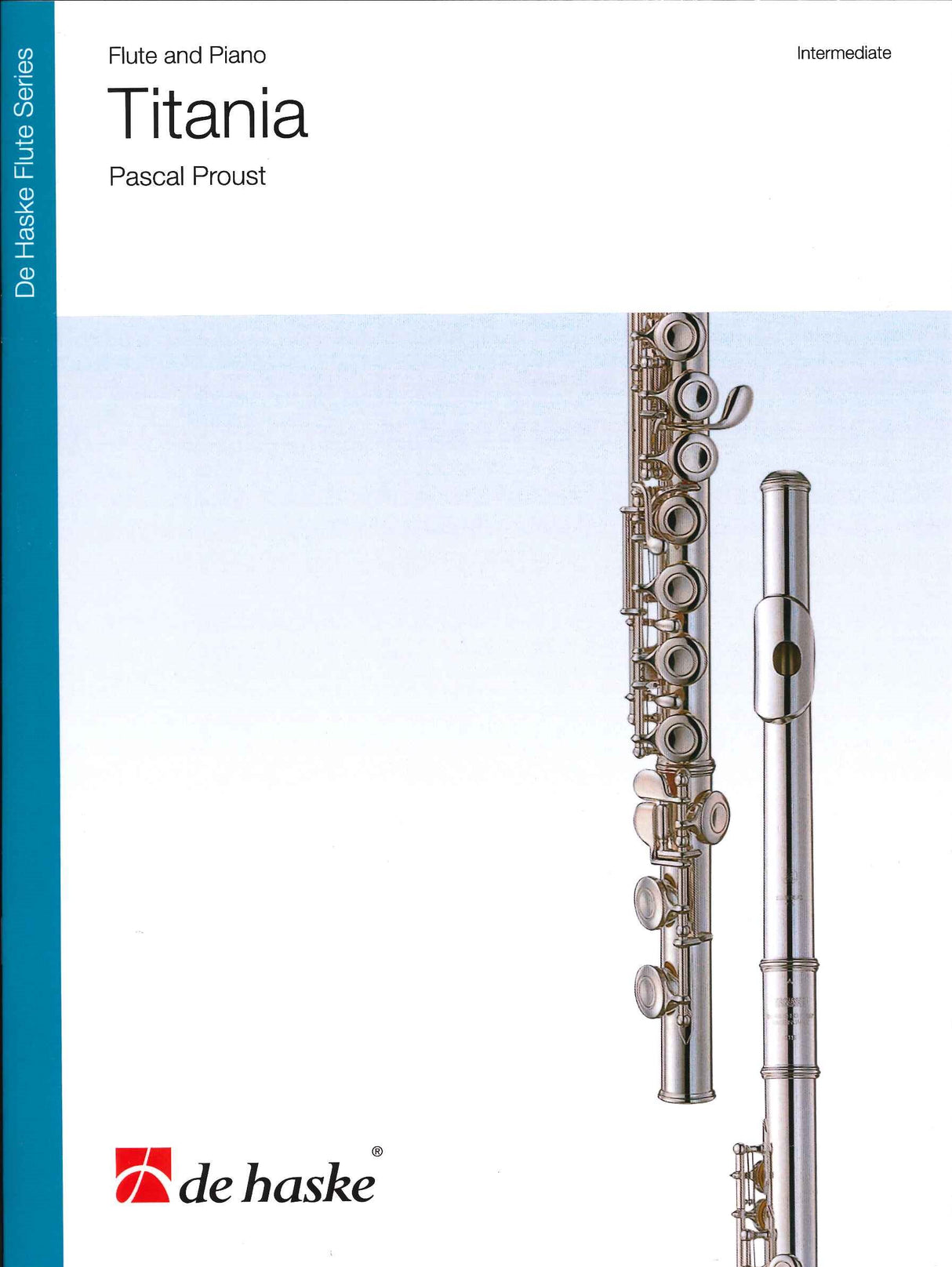 Proust, Titania, for Flute and Piano (De Haske)
