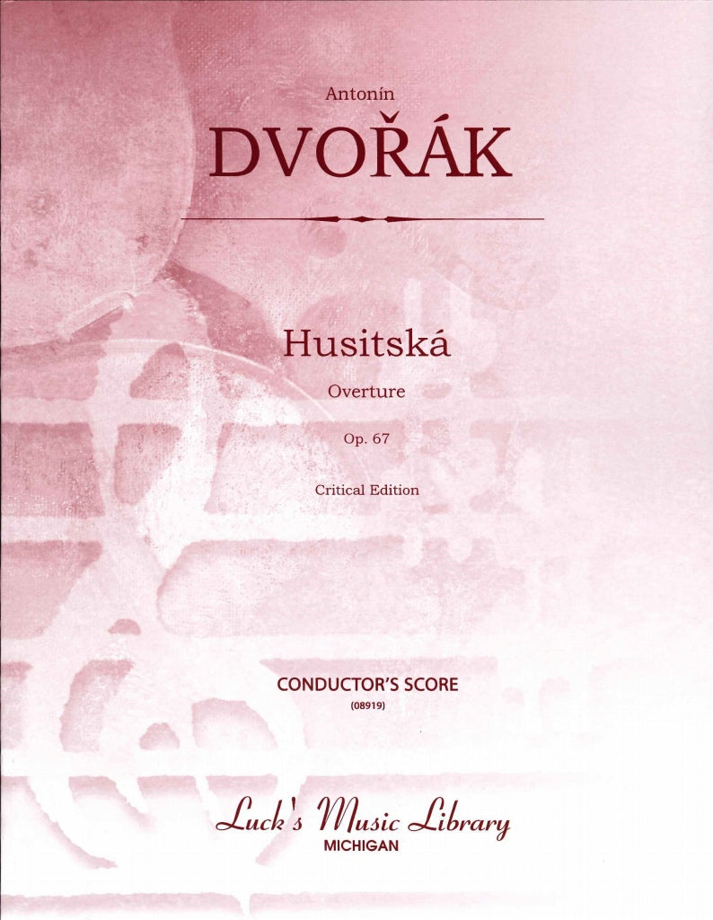 Dvorak, Husitska Ov. op. 67 Full Score (Luck's Music)
