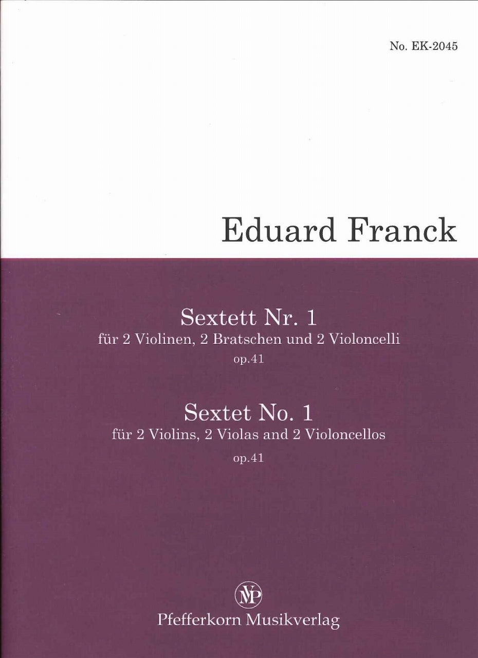 Franck,E., Streichsextett Nr. 1 op. 41 (Pfefferkorn/Breitkopf)