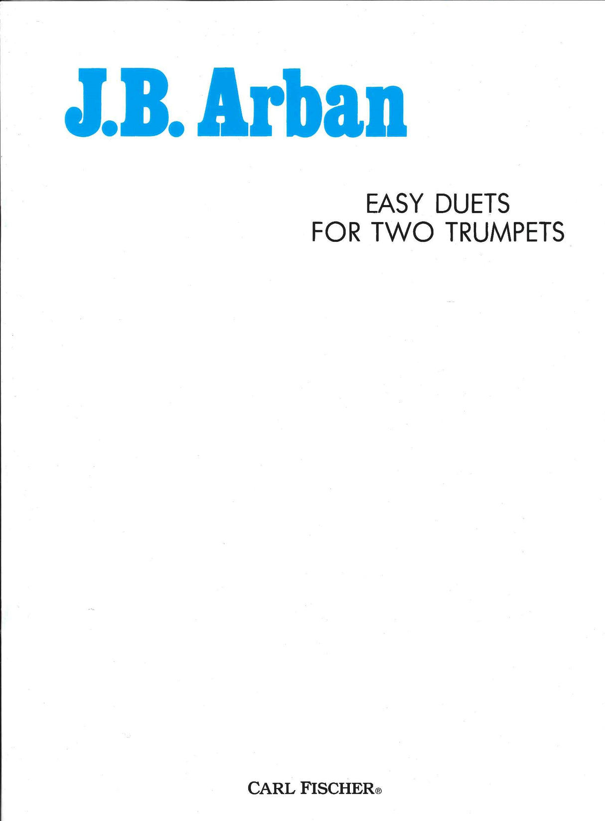 Arban, Easy Duets for 2 Trumpets (Carl Fischer)