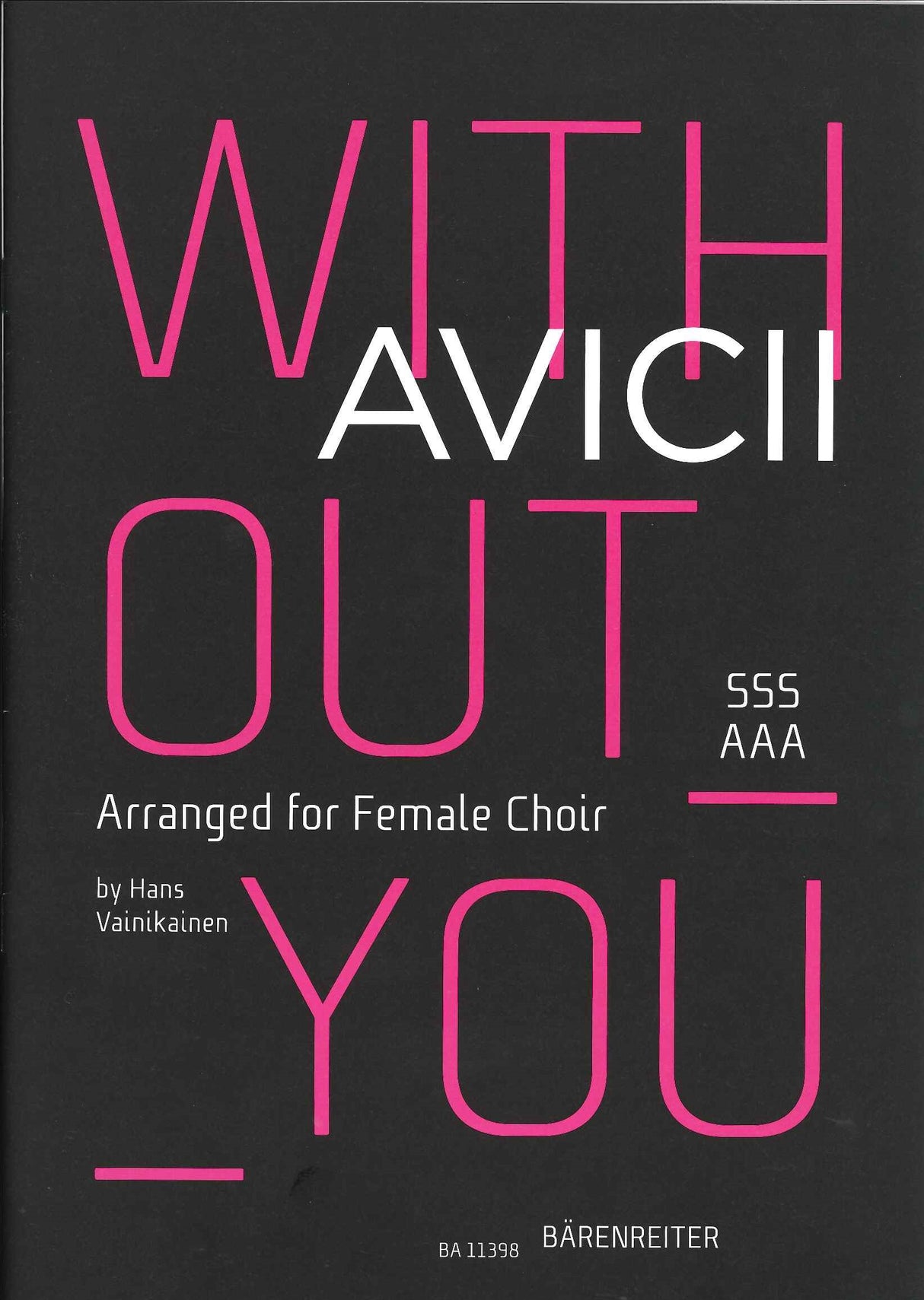 Avicii, Without You (SSSAAA) (Barenreiter)