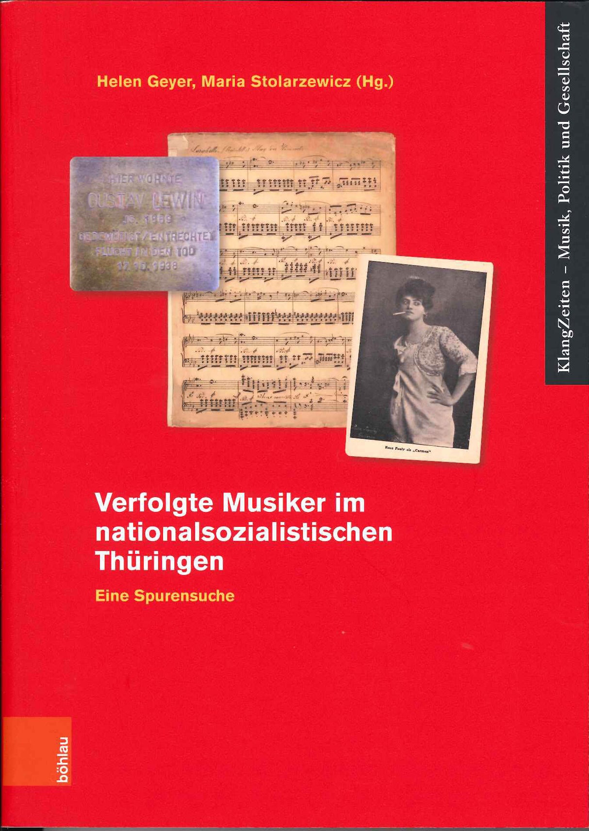 Geyer, Verfolgte Musiker im nationalsozi (Bohlau)