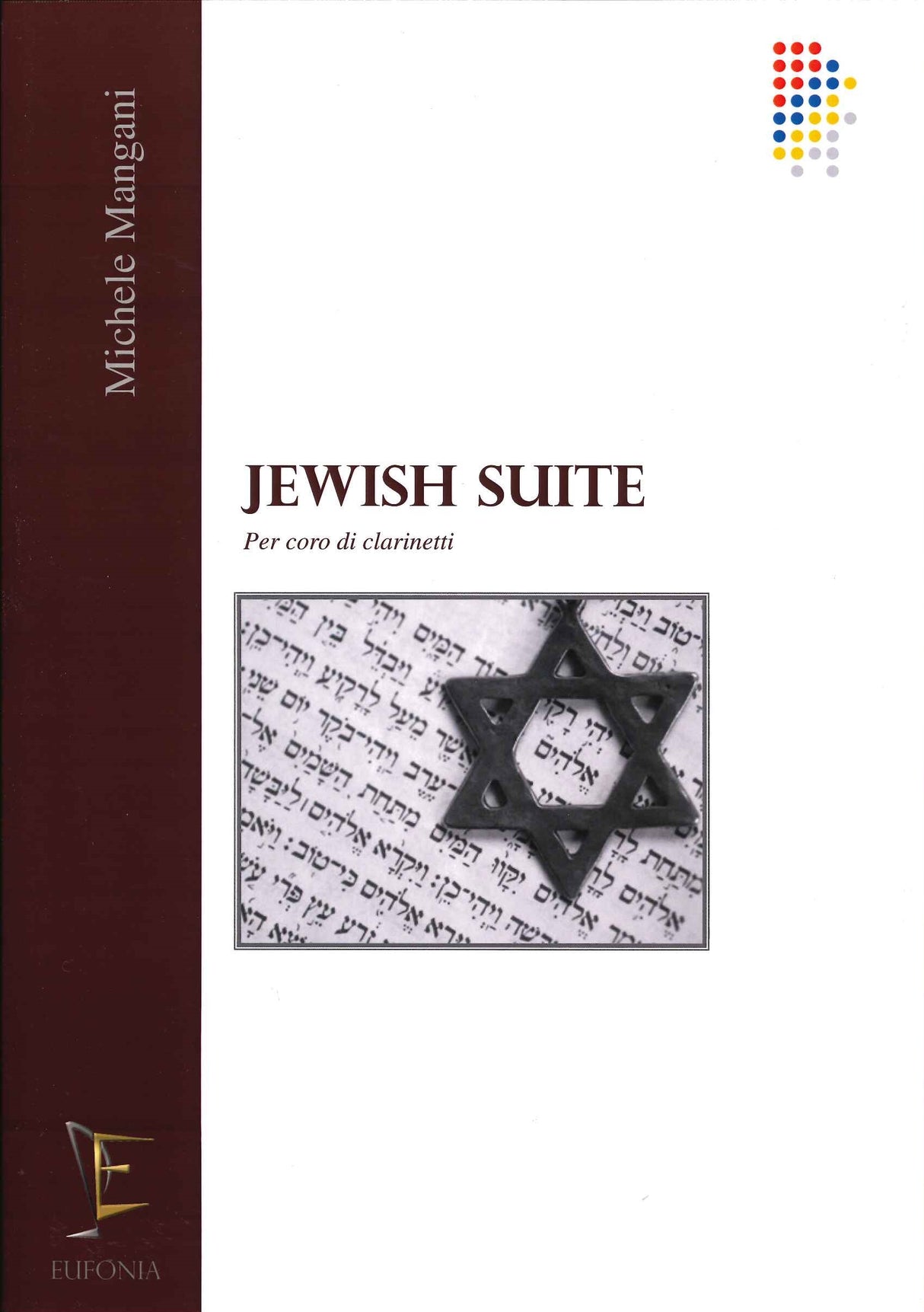 Mangani, Jewish Suite (Cl.Choir) (Eufonia, Edizioni Musicali)