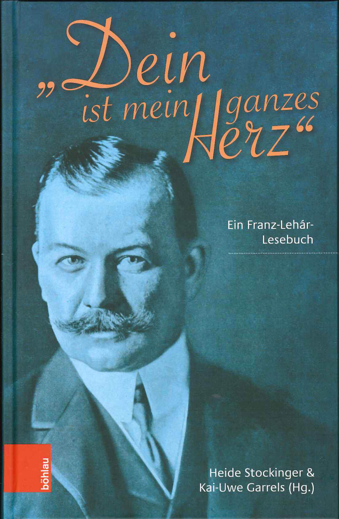 Stockinger, Dein ist mein ganzes Herz (Bohlau)