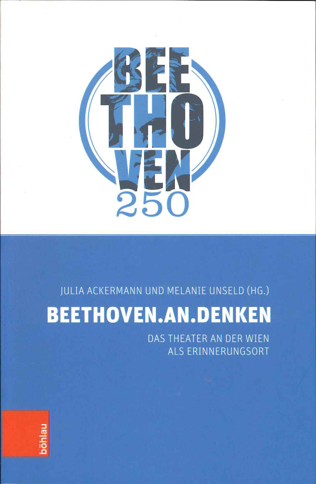Beethoven.an.Denken: Das Theater an der (Bohlau)