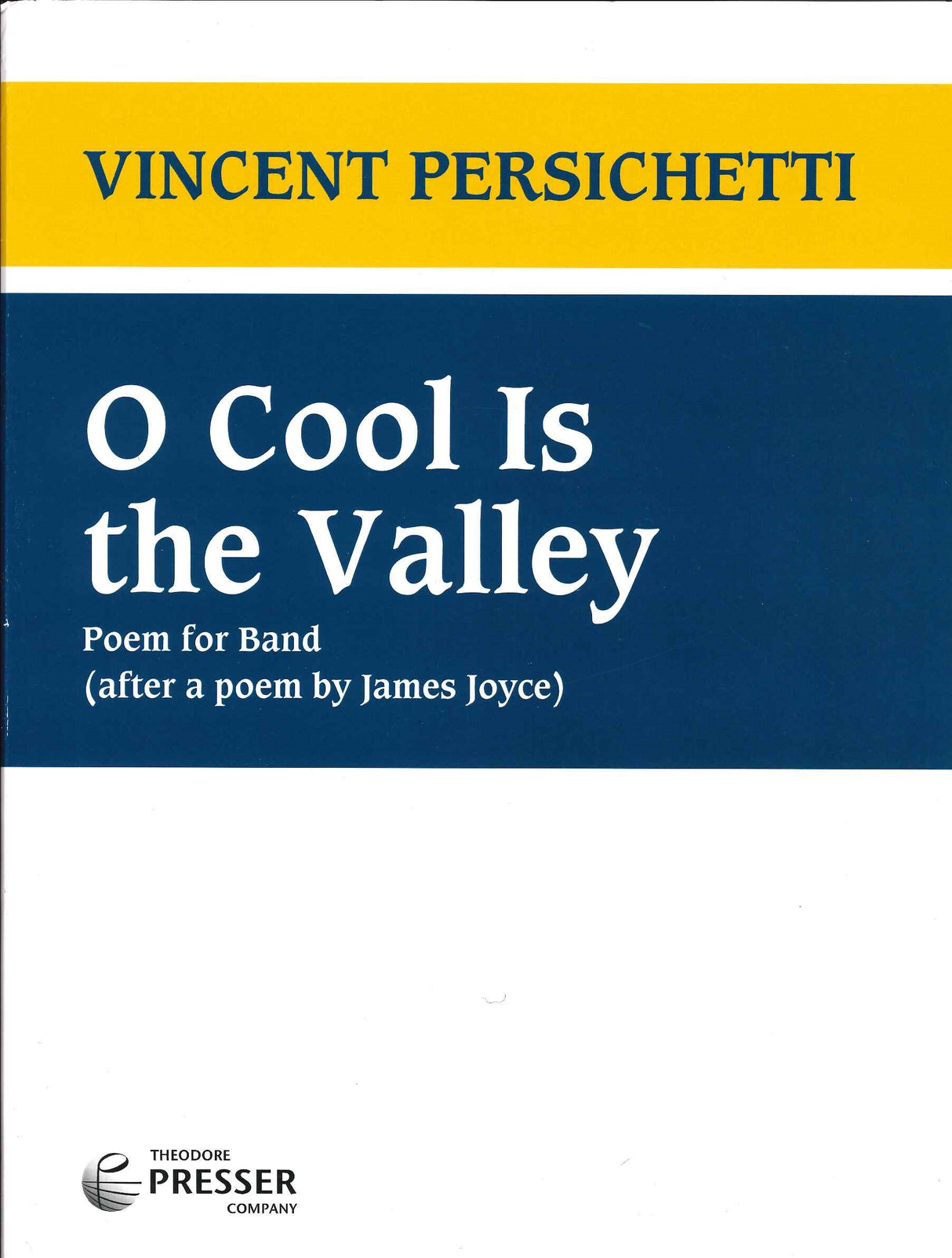 Persichetti, O Cool is the Valley (Elkan-Vogel)