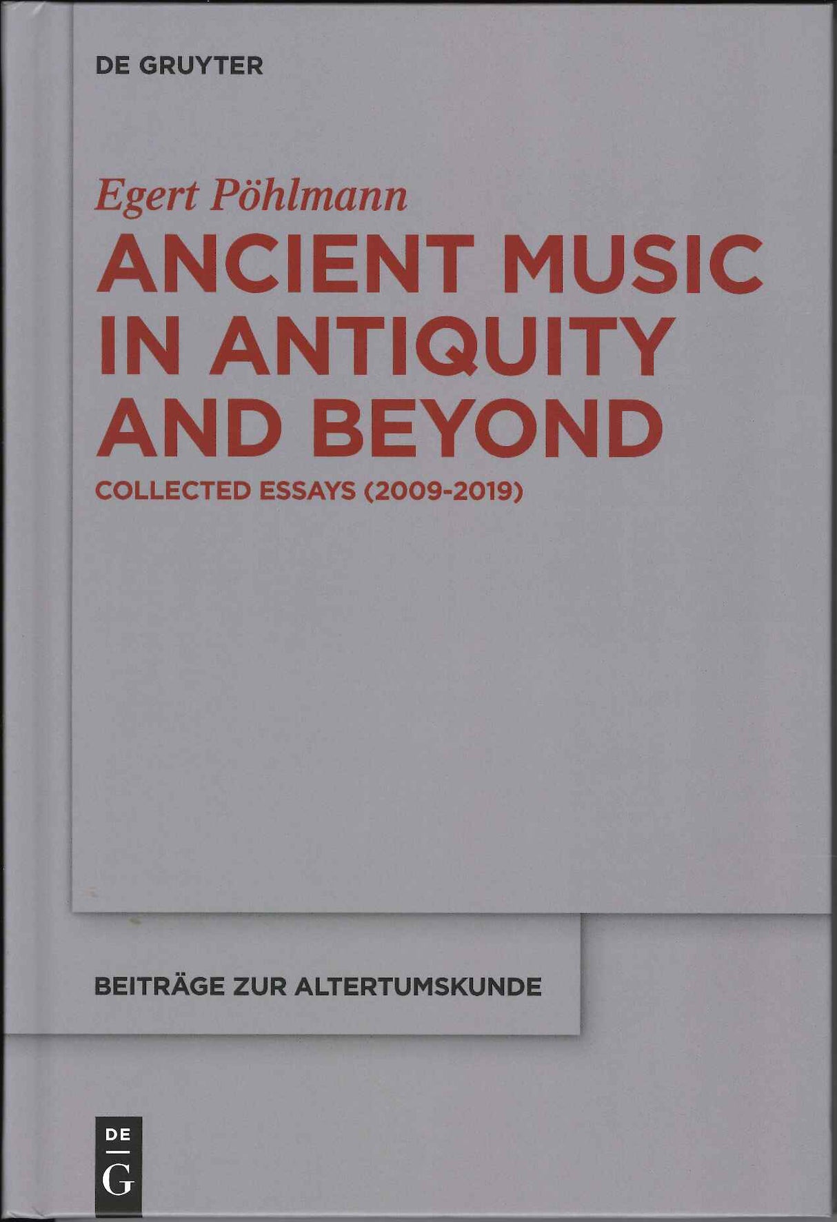 Pohlmann, Ancient Music in Antiquity (Walter de Gruyter)