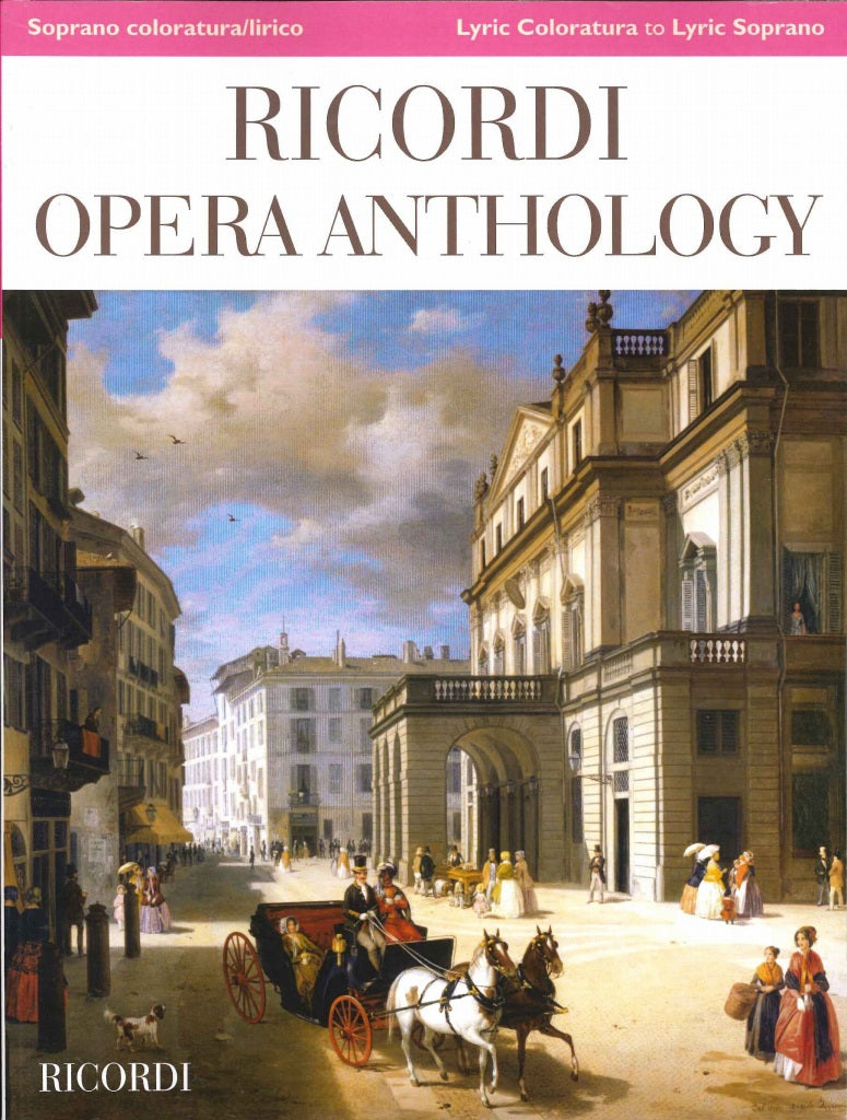 Ricordi Opera Anthology: Sop coloratura (Ricordi)