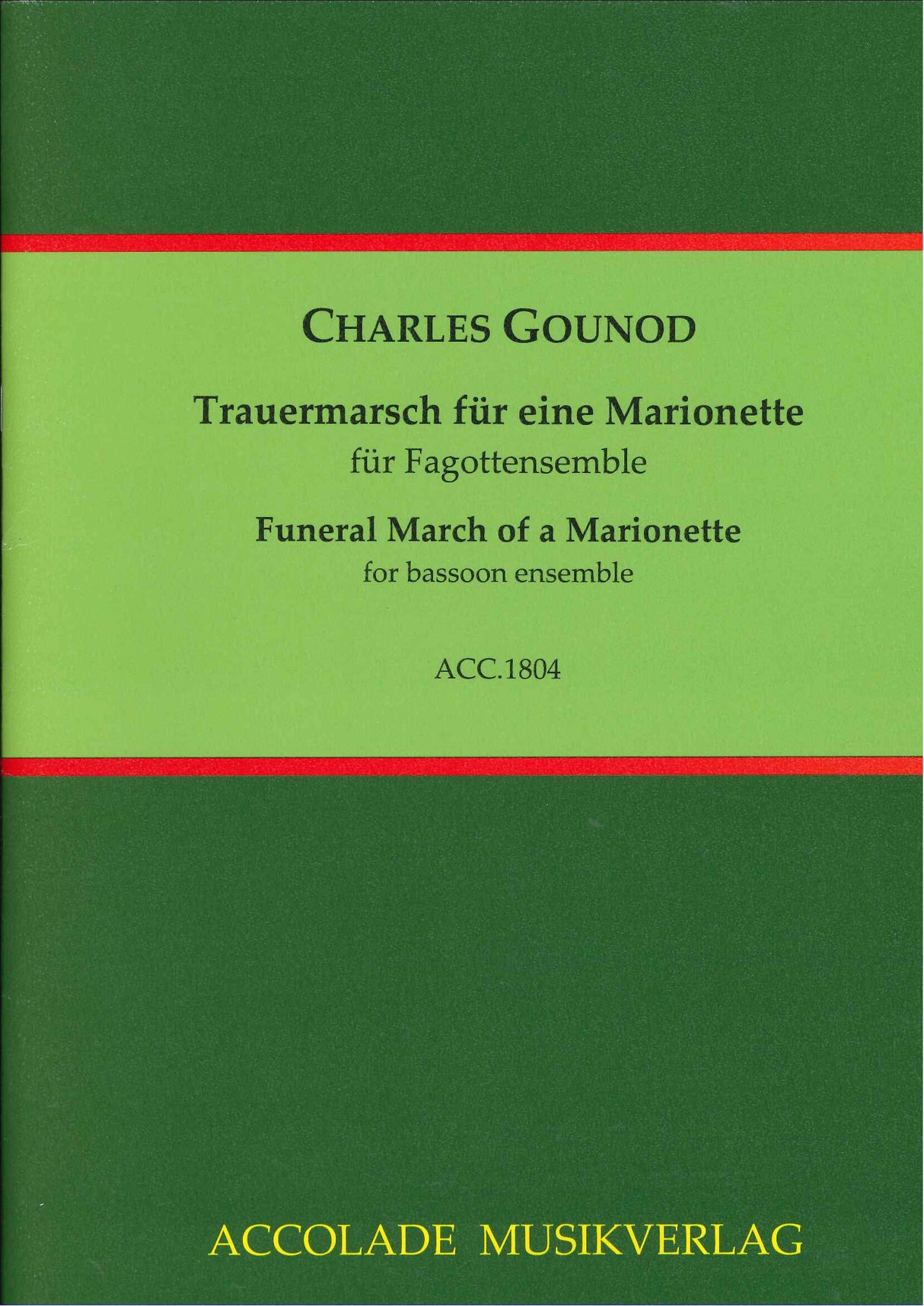 Gounod, Funeral March of a Marionette (Accolade)
