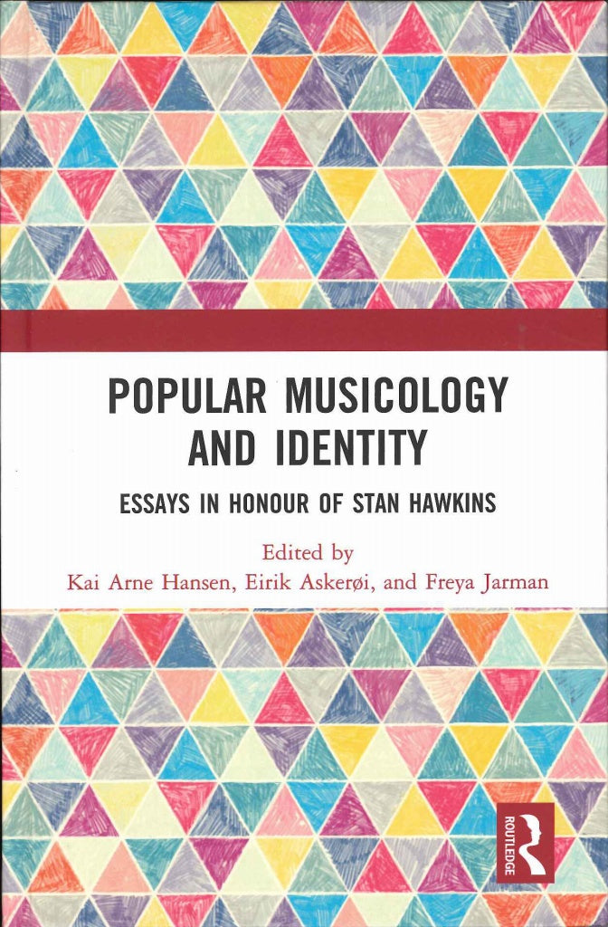 Hansen, Popular Musicology and Identity (Routledge)