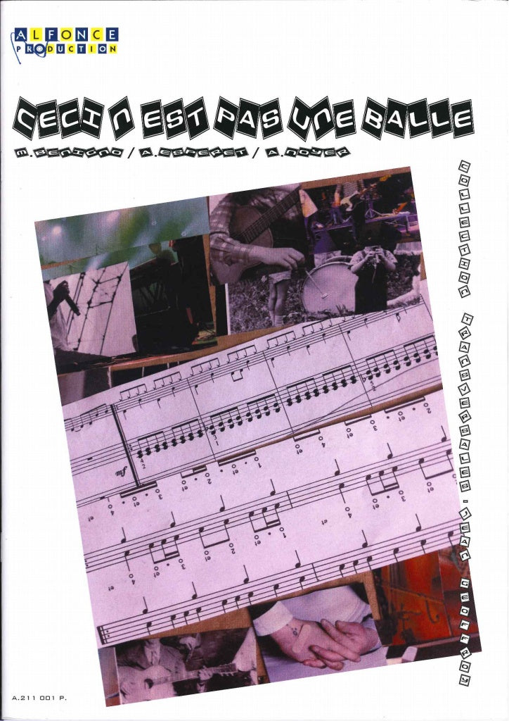 Benigno, Ceci n'est pas une balle (Alfonce Production)