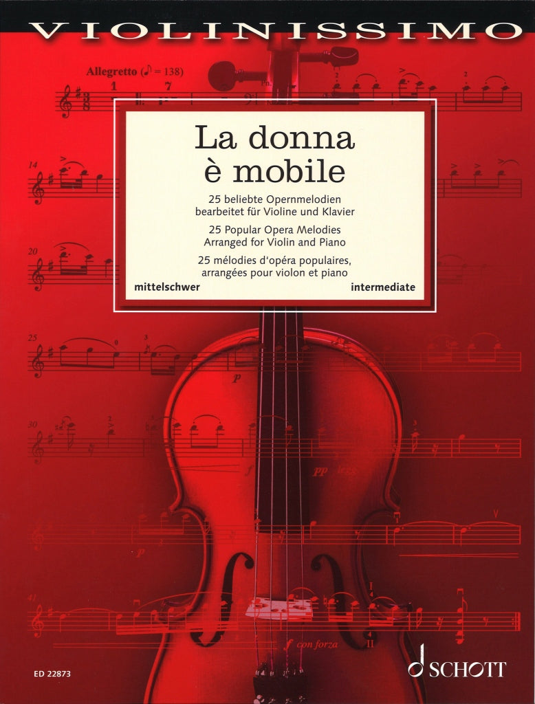 Donna e mobile: 25 Popular Opera Melodie (Schott)