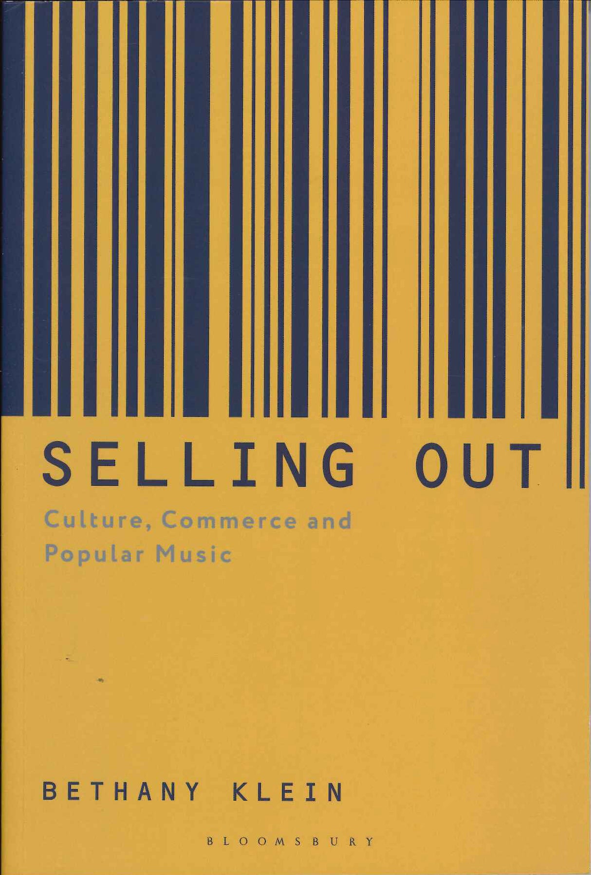 Klein, Selling Out: Culture (paper) (Bloomsbury Academic)