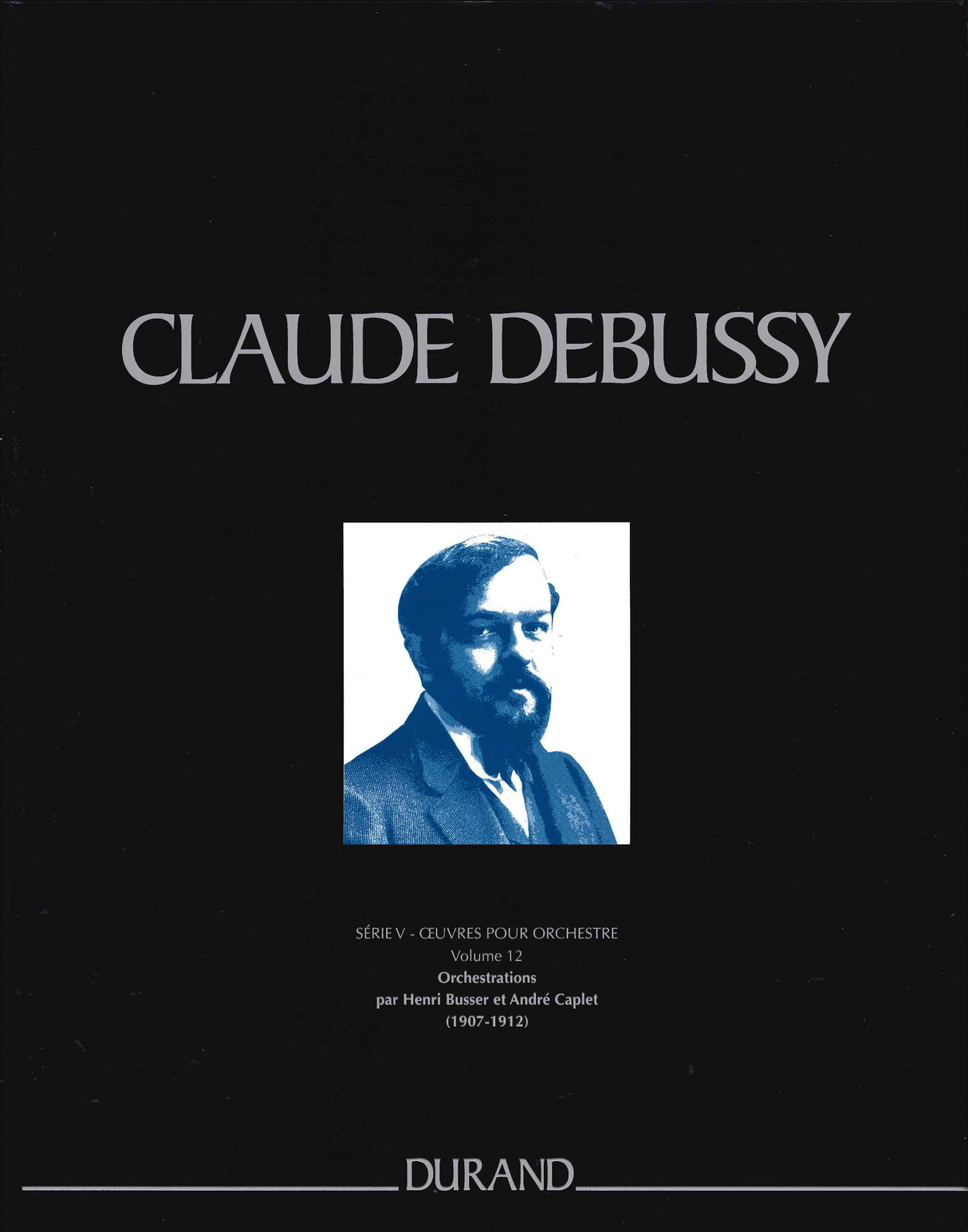 Debussy, Oeuvres completes 5/12 (Durand)