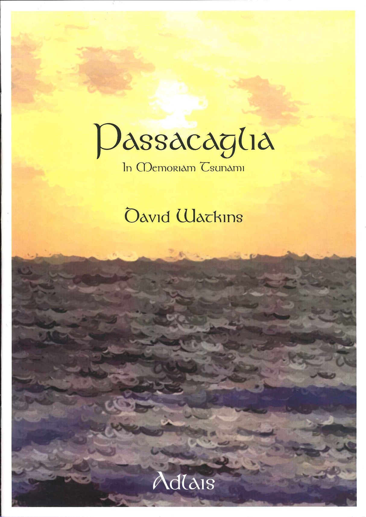 Watkins, Passacaglia in Memorian Tsunami (Adlais)
