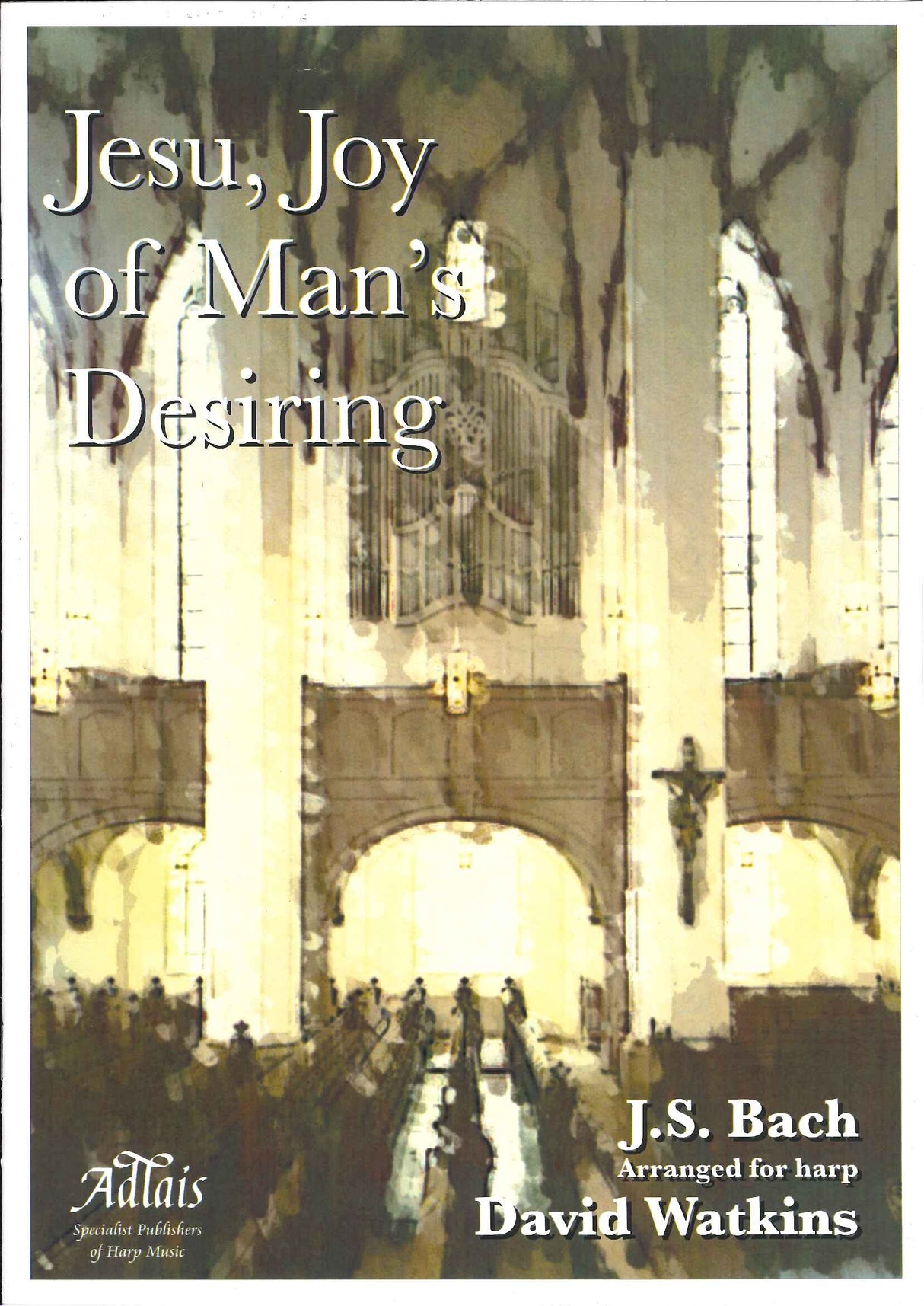 Bach, Jesu, Joy of Man's Desiring (Adlais)