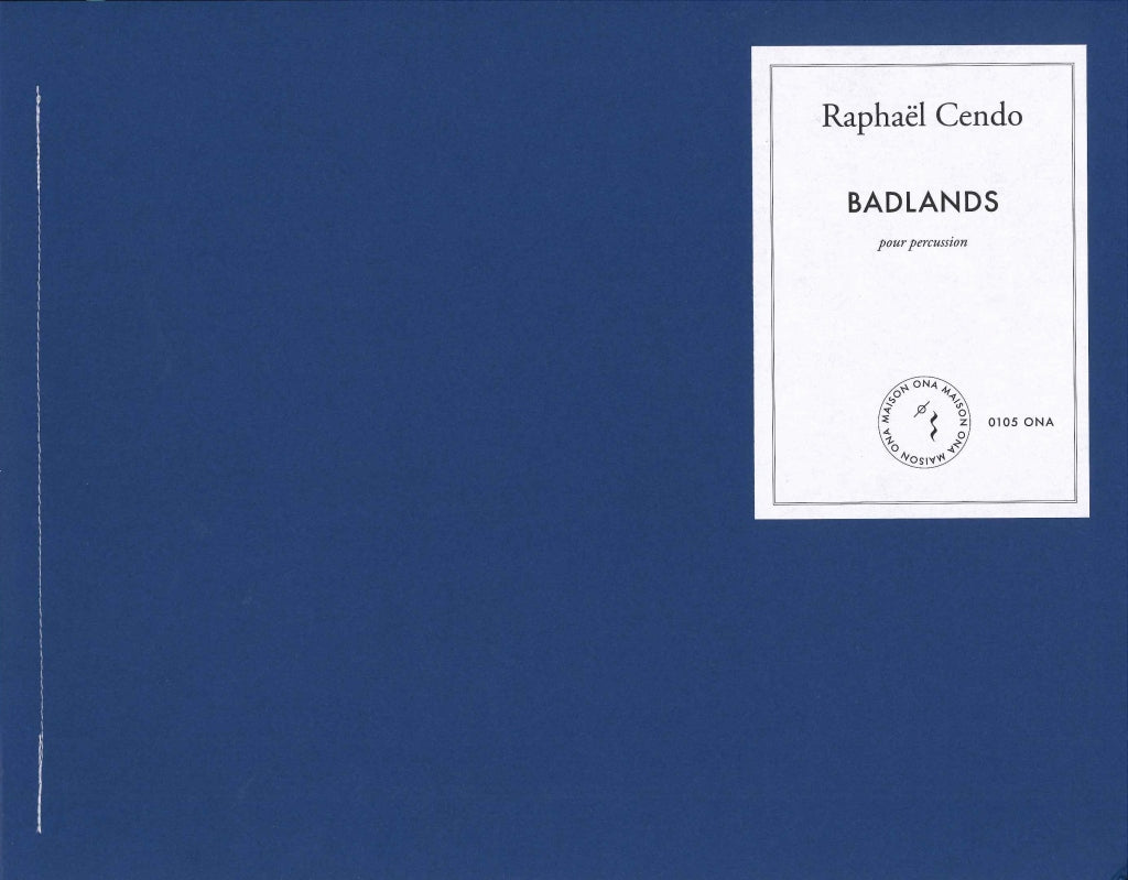 Cendo, Badlands (Maison ONA)