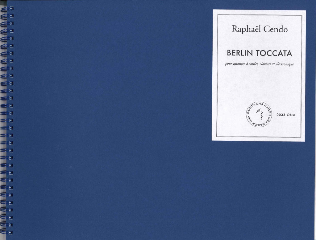 Cendo, Berlin Toccata (Maison ONA)